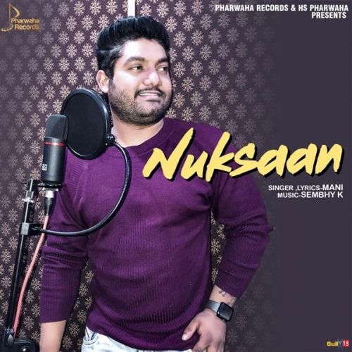 Download Nuksaan Mani mp3 song, Nuksaan Mani full album download