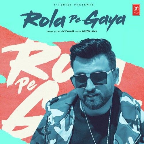 Download Rola Pe Gaya Nyvaan mp3 song, Rola Pe Gaya Nyvaan full album download