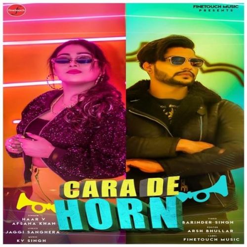 Download Cara De Horn Haar V, Afsana Khan mp3 song, Cara De Horn Haar V, Afsana Khan full album download