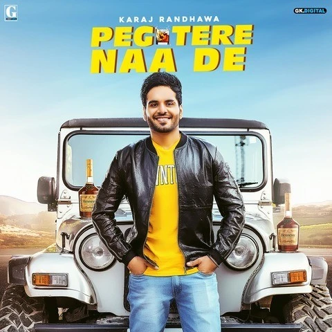 Download Peg Tere Naa De Karaj Randhawa mp3 song, Peg Tere Naa De Karaj Randhawa full album download