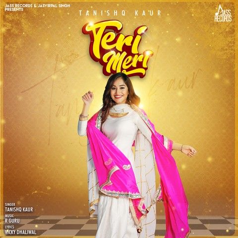 Download Teri Meri Tanishq Kaur mp3 song, Teri Meri Tanishq Kaur full album download