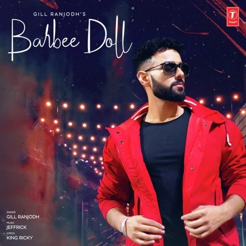 Download Barbee Doll Gill Ranjodh mp3 song