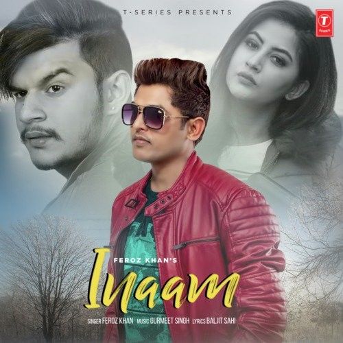 Download Inaam Feroz Khan mp3 song, Inaam Feroz Khan full album download