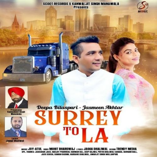 Download Surrey To LA Deepa Bilaspuri, Jasmeen Akhtar mp3 song, Surrey To La Deepa Bilaspuri, Jasmeen Akhtar full album download