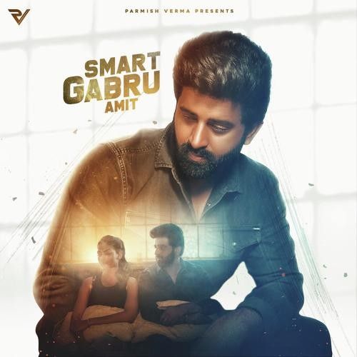 Download Smart Gabru Amit mp3 song, Smart Gabru Amit full album download