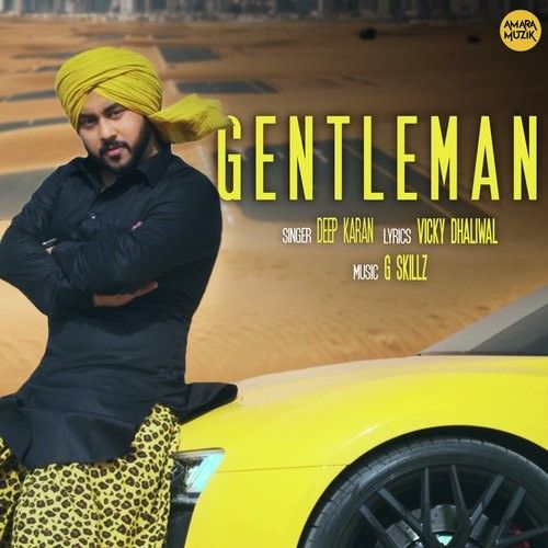 Download Gentleman Deep Karan mp3 song, Gentleman Deep Karan full album download