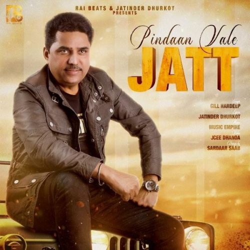 Download Pindaan Vale Jatt Gill Hardeep mp3 song, Pindaan Vale Jatt Gill Hardeep full album download