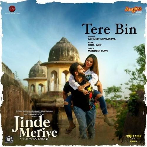 Download Tere Bin (Jinde Meriye) Abhijeet Srivastava mp3 song, Tere Bin (Jinde Meriye) Abhijeet Srivastava full album download