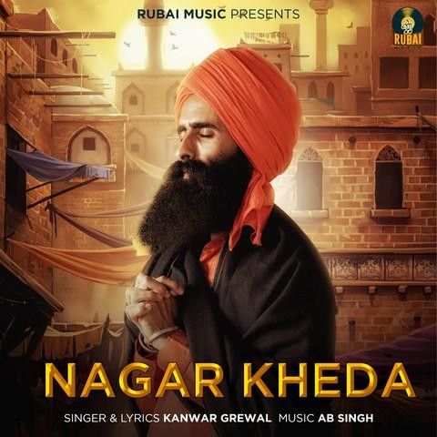 Download Nagar Kherha Kanwar Grewal mp3 song, Nagar Kherha Kanwar Grewal full album download