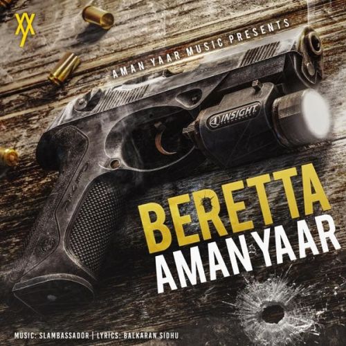 Download Beretta Aman Yaar mp3 song, Beretta Aman Yaar full album download