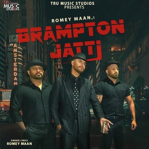 Download Brampton Jatti Romey Maan mp3 song, Brampton Jatti Romey Maan full album download