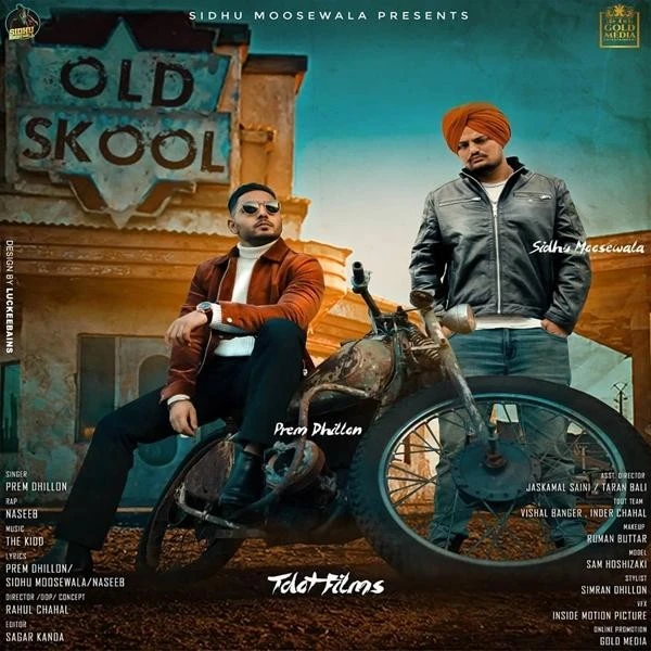 Download Old Skool Prem Dhillon, Sidhu Moose Wala, Naseeb mp3 song, Old Skool Prem Dhillon, Sidhu Moose Wala, Naseeb full album download