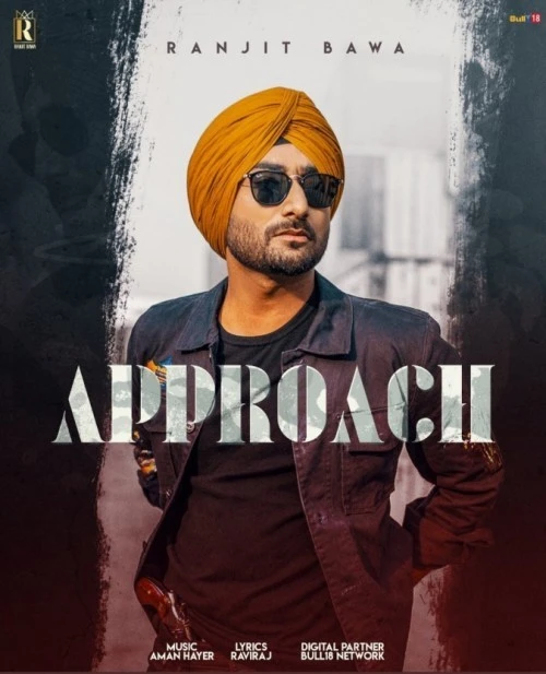Download Approach Ranjit Bawa mp3 song