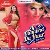 Jyotica Tangri and  Meet Bros mp3 songs download,Jyotica Tangri and  Meet Bros Albums and top 20 songs download