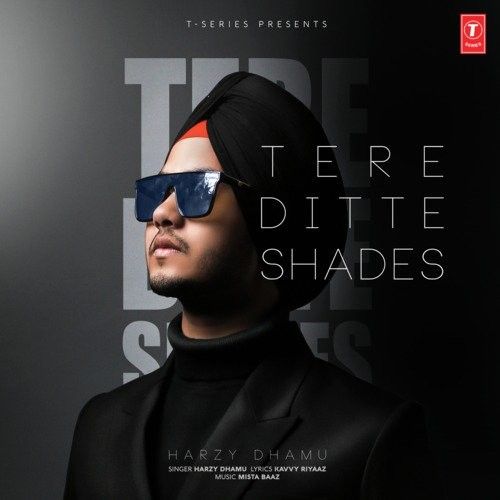 Download Tere Ditte Shades Harzy Dhamu mp3 song, Tere Ditte Shades Harzy Dhamu full album download