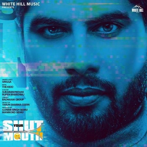 Download Shut Your Mouth Singga mp3 song, Shut Your Mouth Singga full album download