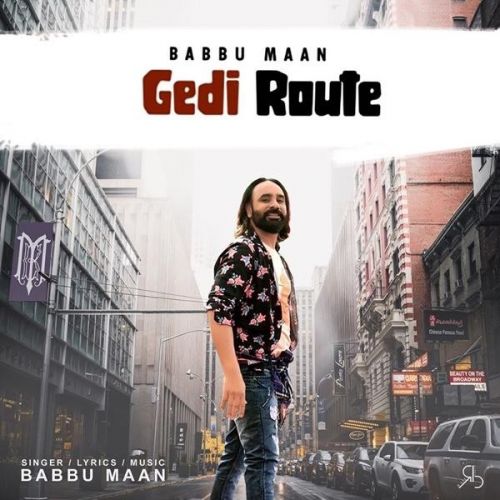 Download Gedi Route Babbu Maan mp3 song, Gedi Route Babbu Maan full album download