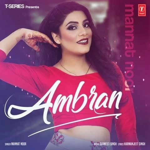 Download Ambran Mannat Noor mp3 song