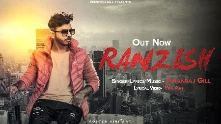 Download Ranzish Amanraj Gill mp3 song, Ranzish Amanraj Gill full album download