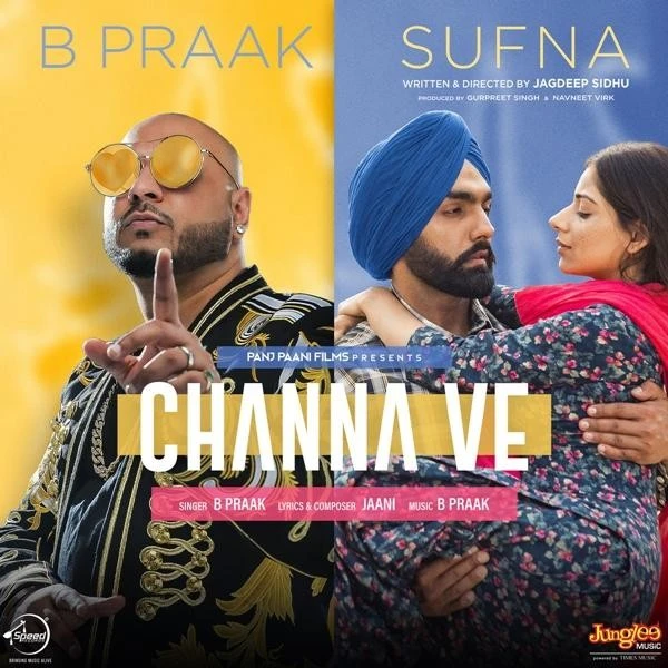 Download Channa Ve B Praak mp3 song