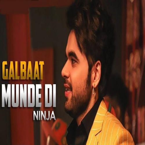 Download Galbaat Munde Di Ninja mp3 song, Galbaat Munde Di Ninja full album download
