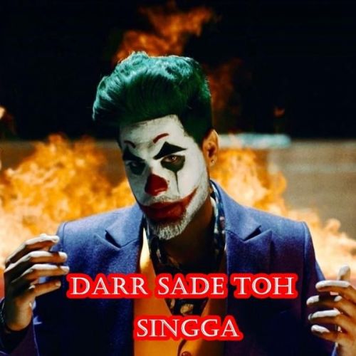 Download Darr Sade Toh Singga mp3 song, Darr Sade Toh Singga full album download