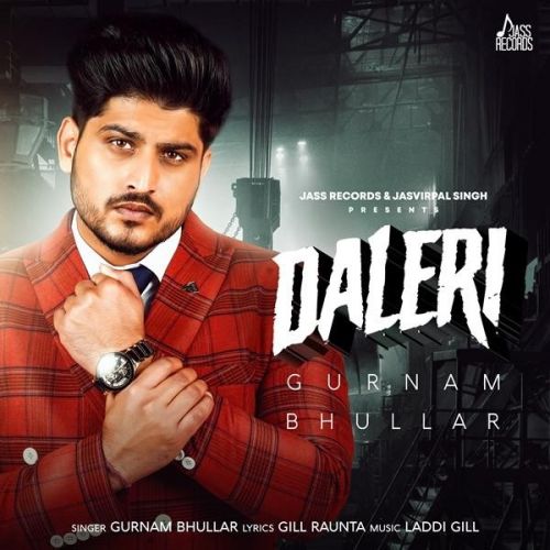 Download Daleri (Dead End) Gurnam Bhullar mp3 song, Daleri (Dead End) Gurnam Bhullar full album download
