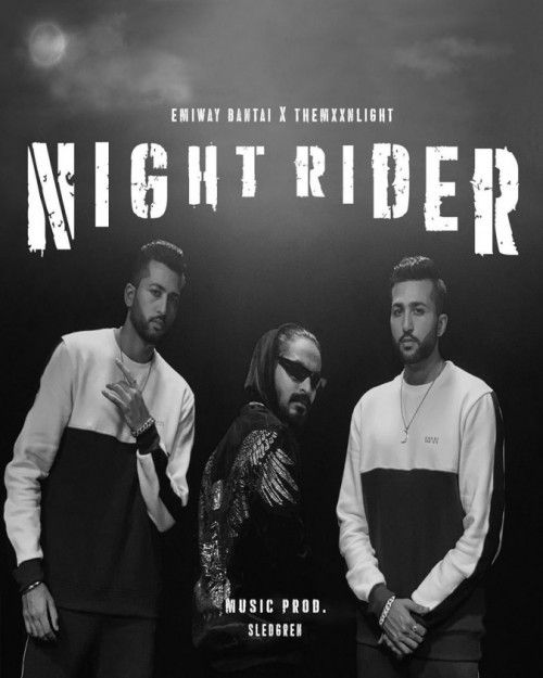 Night Rider Lyrics by Emiway Bantai, Themxxnlight