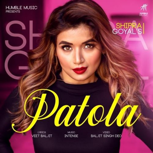 Download Patola Shipra Goyal mp3 song, Patola Shipra Goyal full album download