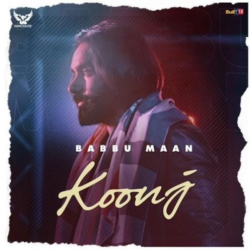 Download Koonj Babbu Maan mp3 song, Koonj Babbu Maan full album download