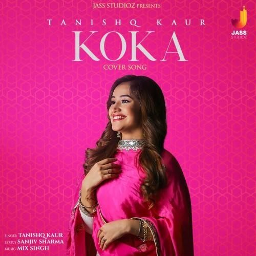 Download Koka Tanishq Kaur mp3 song, Koka Tanishq Kaur full album download