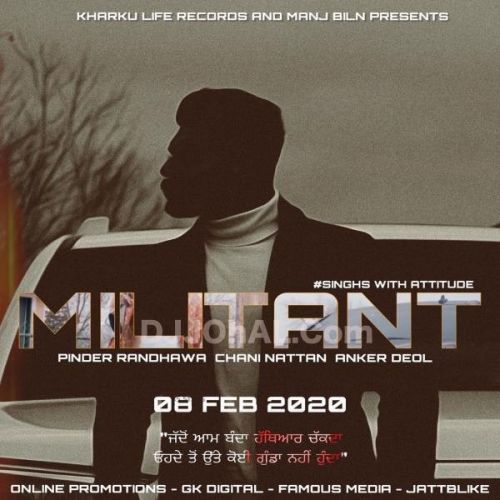 Download Militant Pinder Randhawa, Chani Nattan mp3 song, Militant Pinder Randhawa, Chani Nattan full album download