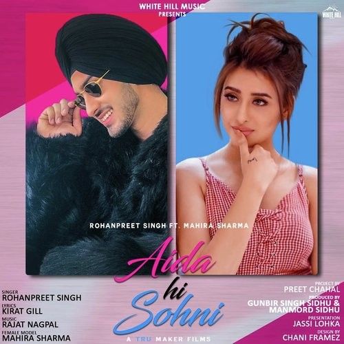 Download Aida Hi Sohni Rohanpreet Singh mp3 song, Aida Hi Sohni Rohanpreet Singh full album download