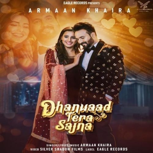 Download Dhanwaad Tera Sajna Armaan Khaira mp3 song, Dhanwaad Tera Sajna Armaan Khaira full album download