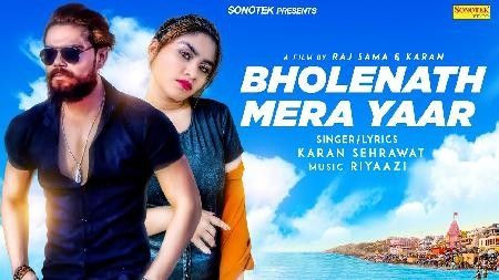 Download Bholenath Mera Yaar Karan Sehrawat mp3 song, Bholenath Mera Yaar Karan Sehrawat full album download