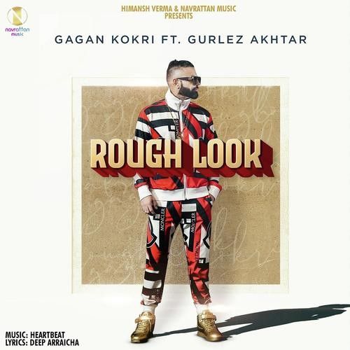 Download Rough Look Gagan Kokri, Gurlej Akhtar mp3 song, Rough Look Gagan Kokri, Gurlej Akhtar full album download