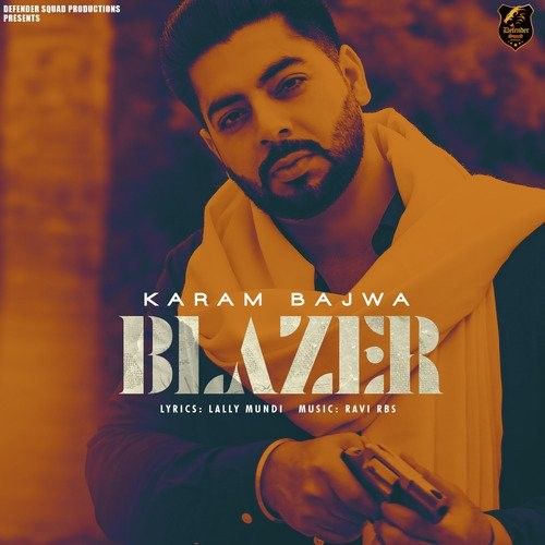Download Blazer Karam Bajwa mp3 song, Blazer Karam Bajwa full album download