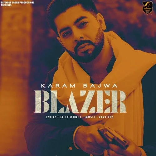 Download Blazer Karam Bajwa mp3 song, Blazer Karam Bajwa full album download