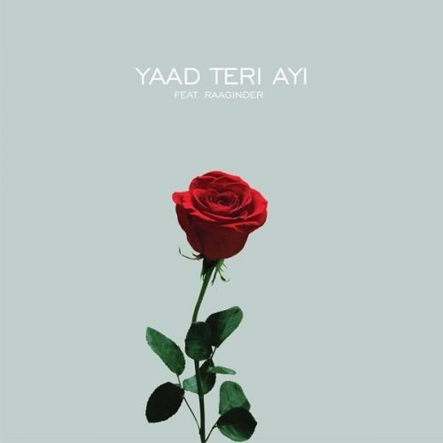 Download Yaad Teri Ayi Fateh, Raaginder mp3 song, Yaad Teri Ayi Fateh, Raaginder full album download
