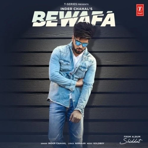 Download Bewafa (Shiddat) Inder Chahal mp3 song