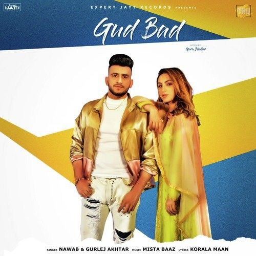 Gud Bad Lyrics by Nawab, Gurlej Akhtar