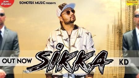 Download Sikka KD mp3 song, Sikka KD full album download