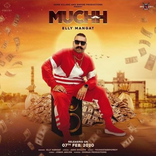 Download Muchh Elly Mangat mp3 song, Muchh Elly Mangat full album download