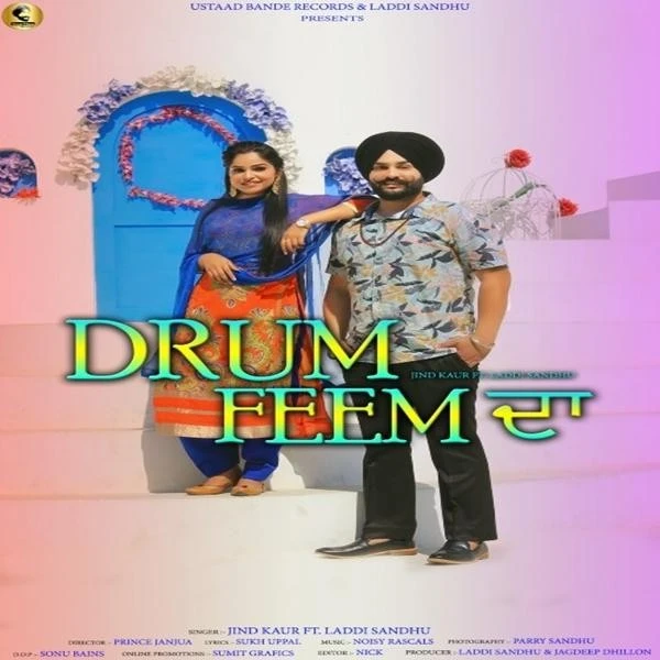 Download Drum Feem Da Jind Kaur and Laddi Sandhu mp3 song