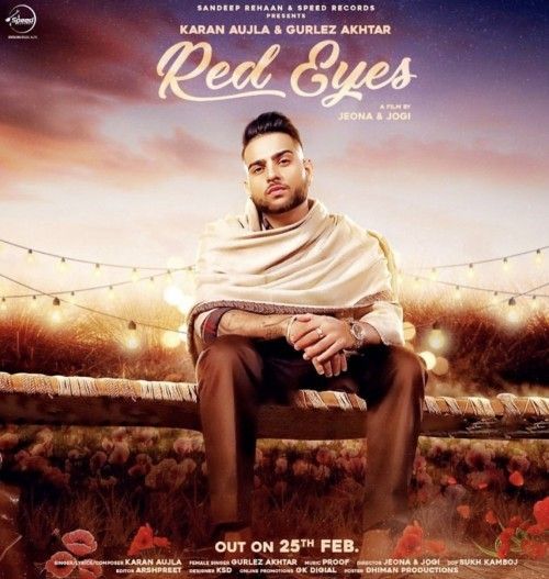 Download Red Eyes Karan Aujla, Gurlez Akhtar mp3 song, Red Eyes Karan Aujla, Gurlez Akhtar full album download