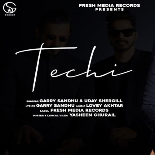 Download Techi Garry Sandhu, Uday Shergill mp3 song, Techi Garry Sandhu, Uday Shergill full album download