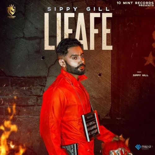 Download Lifafe Sippy Gill, Shipra Goyal mp3 song, Lifafe Sippy Gill, Shipra Goyal full album download
