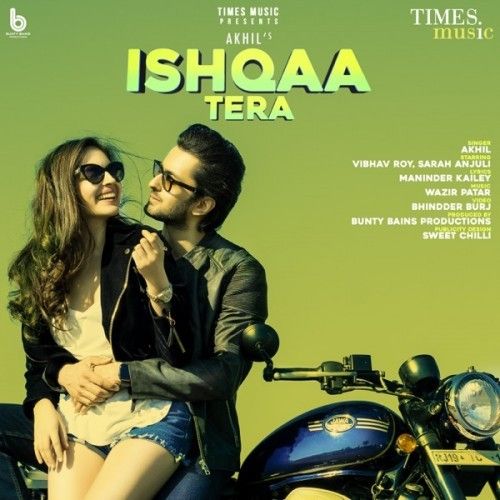 Download Ishqaa Tera Akhil mp3 song, Ishqaa Tera Akhil full album download