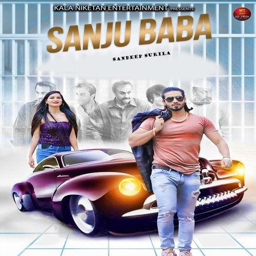 Download Sanju Baba Sandeep Surila mp3 song, Sanju Baba Sandeep Surila full album download