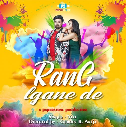 Download Rang Lagane De Vine Arora mp3 song, Rang Lagane De Vine Arora full album download